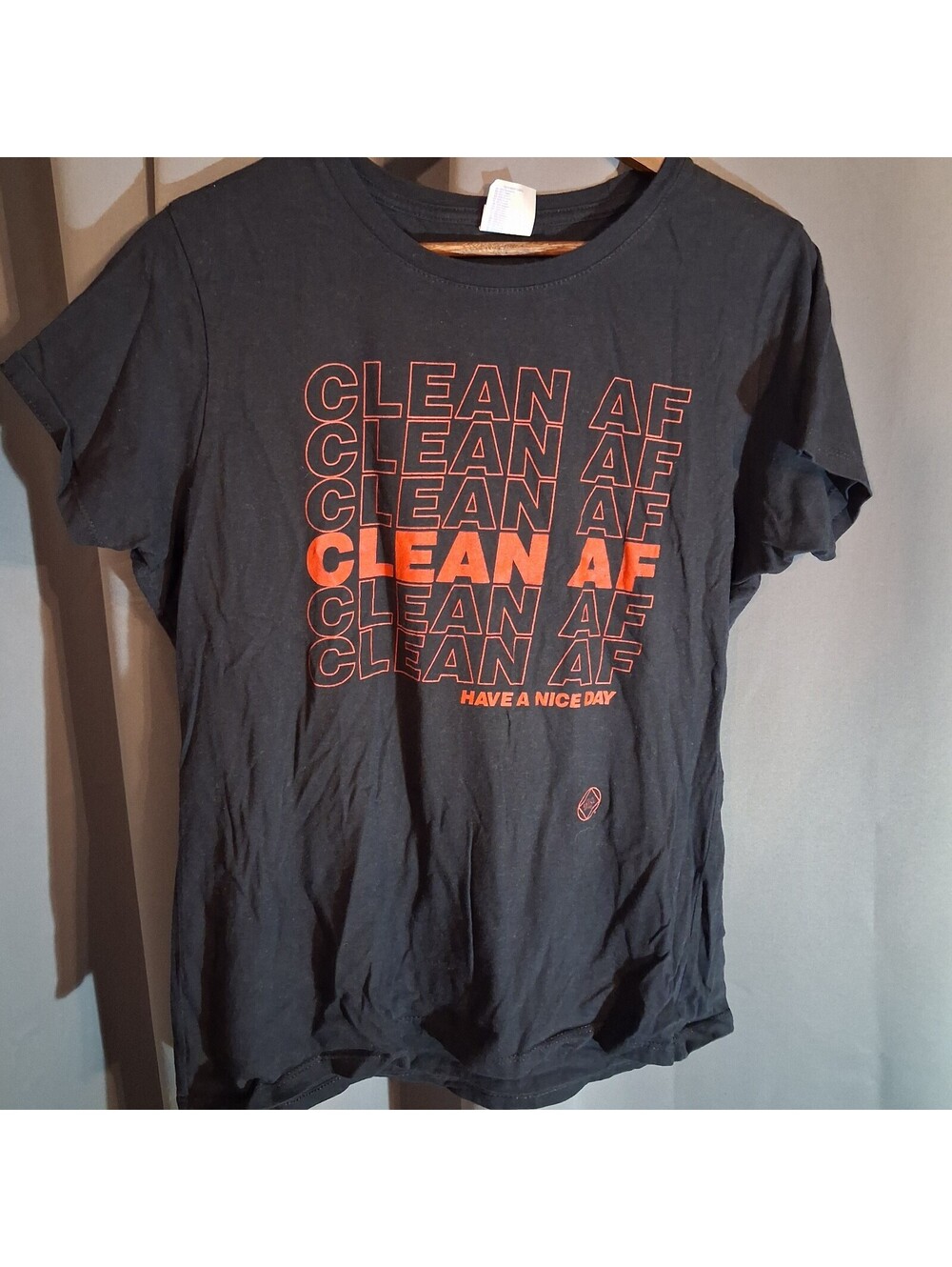Port & Company Black Graphic T-Shirt Clean AF Have a Nice Day Size L